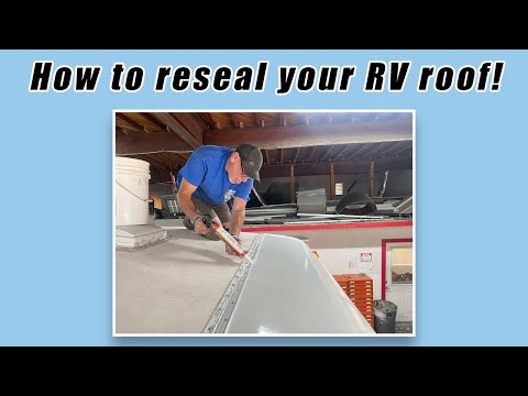 Видео: Как загерметизировать крышу автодома! Техник по автодомам объясняет, как загерметизировать швы и ...