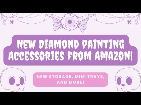 Видео: Новые аксессуары для алмазной живописи от Amazon! || Новые варианты хранения, мини-лотки и многое...