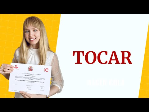 Видео: Испанский Глагол TOCAR. Устойчивые выражения с глаголом Tocar