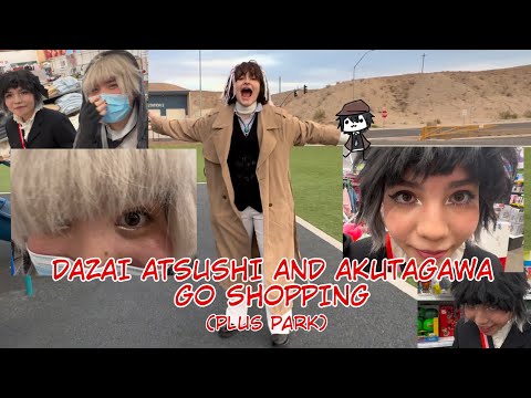 Видео: ДАЗАЙ АЦУШИ И АКУТАГАВА ОТПРАВЛЯЮТСЯ ЗА ШОПИНГОМ!! (плюс парк) || НЕ спецвыпуск в 4k