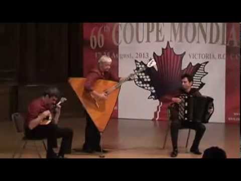 Видео: Trio Voronezh Трио Воронеж Concert at the 66 th Coupe Mondiale Accordion Competition in Canada 2013