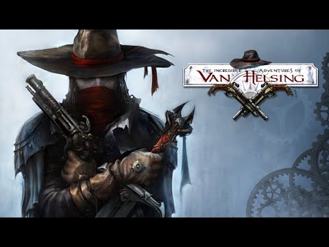 Видео: Призрак и юмор за 300. Показываю игру The Incredible Adventures of Van Helsing