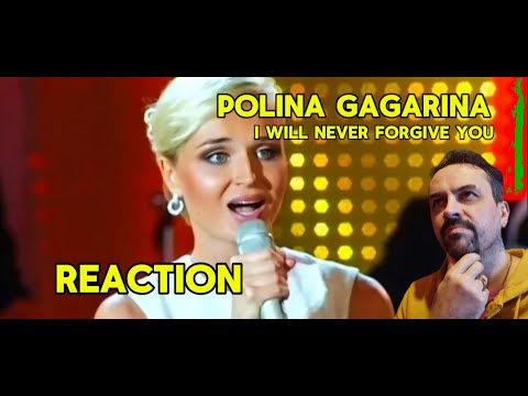 Видео: POLINA GAGARINA ILL NEVER FORGIVE YOU Полина Гагарина -- Я тебя не прощу никогда REACTION