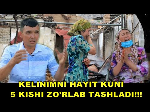 Видео: Дахшат!!! Андижонда 5 киши 5 ойлик келинчакни зўрладими? | тўлиқ видео
