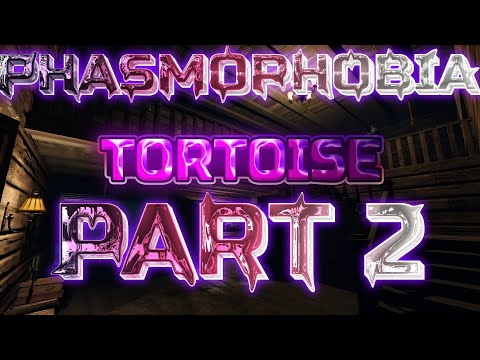 Видео: Завершаем челлендж "Tortoise" | Phasmophobia