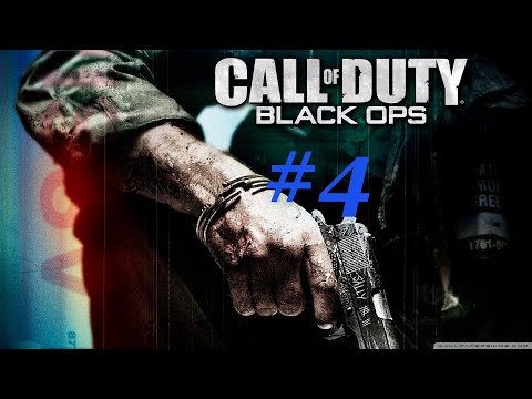 Видео: Call of Duty: Black Ops прохождение #4