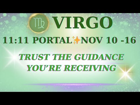 Видео: ♍ ДЕВА | 10–16 ноября | 11:11 Портал 🌱 «Доверяйте руководству, которое вы получаете» | Бесконечны...