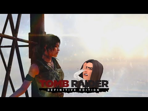 Видео: Всё было зря ✈ Tomb Raider Definitive edition #3