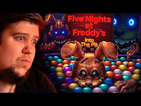 Видео: НОВЫЙ FNAF - Прохождение - Five Nights at Freddy's: Into the Pit