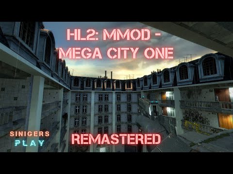 Видео: Прохождение Half-Life 2: MMod - MEGA CITY ONE HD Remastered