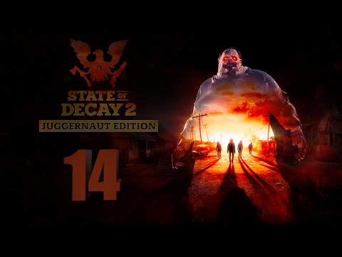 Видео: ЛЕГИОН СПЕЦНАЗА ПРОТИВ С4 ➤ State of Decay 2 Juggernaut Edition ➤ Прохождение №14