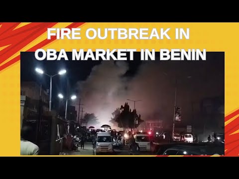 Видео: Вспышка пожара на рынке Оба в Бенине