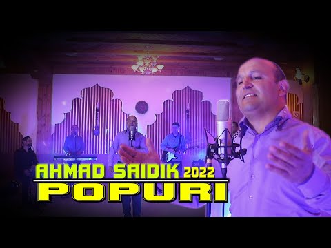 Видео: Попури-2022 Аҳмад Саидик "Popuri" Ahmad Saidik