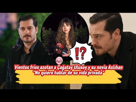 Видео: Чагатай Улусой и его девушка Аслыхан сталкиваются с холодным ветром «Я не хочу говорить