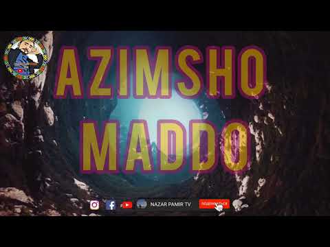 Видео: Азимшо Маддо  2025 Помир