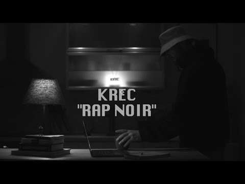 Видео: KREC - Рэп Нуар (Official Video)