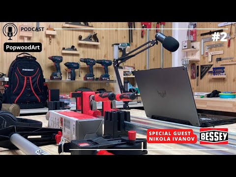 Видео: ДЪРВОДЕЛСКИ СТЯГИ BESSEY / Podcast #2 #bessey #clamps #diy #wood #стяги #woodworking #направисисам