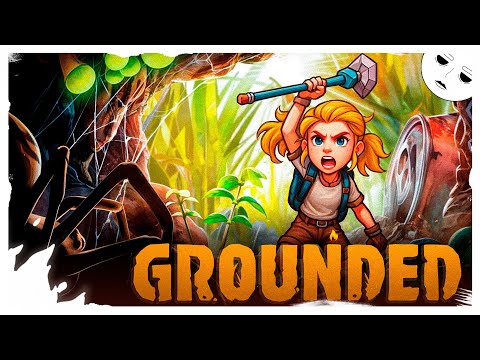 Видео: 💣 ВОЗВРАЩАЕМСЯ В ПЕРВУЮ ЧАСТЬ ЗА НОВОЙ ИГРОЙ + | GROUNDED | СТРИМ ∞