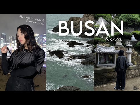 Видео: Пусан/Busan VLOG самый красивый храм Кореи, деревня Камчхон, пляжи Кваналли и Хэундэ ˗ˋˏ ♡ ˎˊ˗