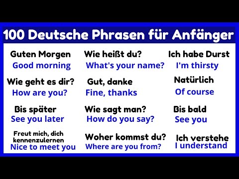 Видео: 100 Немецких Фраз для Вашего Первого Разговора: Начните Говорить Сейчас! Учите Немецкий