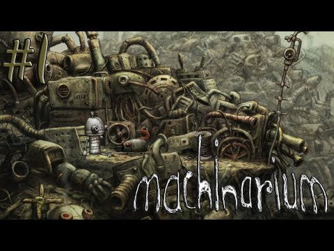 Видео: "МИР РОБОТОВ" Machinarium #1