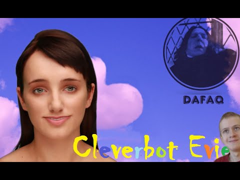 Видео: Cleverbot Evie | Крайне нетолерантное создание...