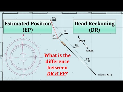 Видео: Разница между счислением пути (DR) и предполагаемым местоположением (EP): как их определить и исп...