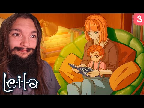 Видео: Leila #3 - ВЗРОСЛАЯ ЖИЗНЬ