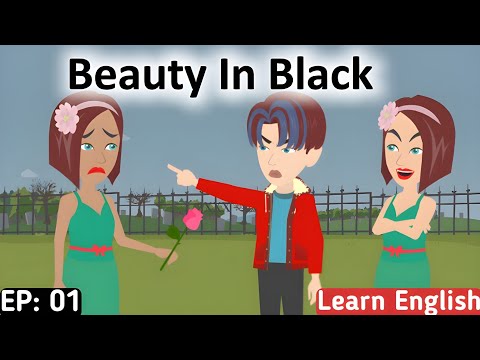 Видео: Красавица в чёрном, часть 1 | История на английском | Изучение английского языка | Анимированная ...