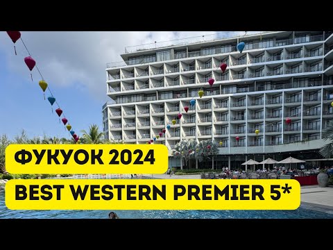 Видео: Best Western Premier Sonasea Phu Quoc Resort 5* обзор отеля в 2024 году.