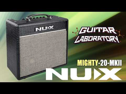 Видео: Гитарный комбо NUX Mighty-20-MKII || Апгрейд популярного недорогого комбика