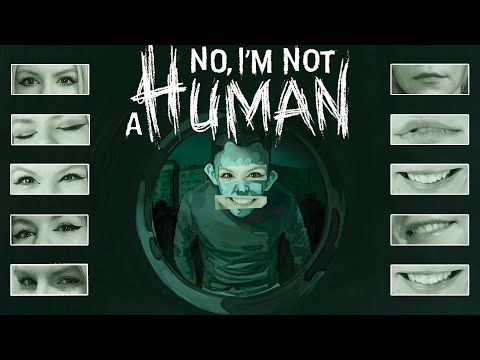 Видео: #1 No, I’m not a Human | Кто идет..?