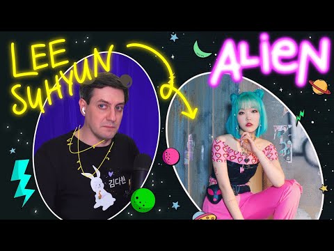 Видео: Lee Suhyun (AKMU) — Alien: Реакция и разбор