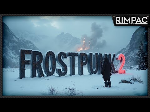 Видео: Frostpunk 2 _ Это уже совсем другая игра! _ Первый взгляд