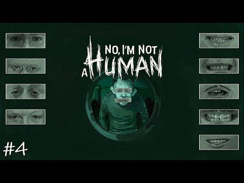 Видео: НЕОЖИДАННАЯ ПРОВЕРКА ► NO, I’M NOT A HUMAN ПРОХОЖДЕНИЕ #4