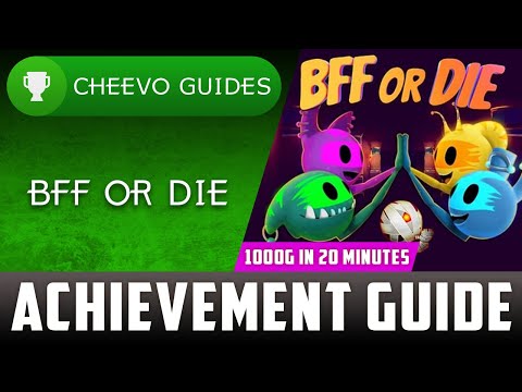 Видео: BFF OR DIE — руководство по достижениям и трофеям (Xbox) **1000G ЗА 20 МИНУТ**
