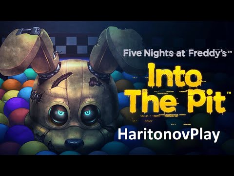 Видео: Прохождение Five Nights at Freddys Into the Pit - Пятая ночь! Финал! Конец! Нашли отца! #6