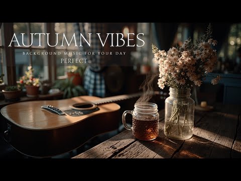 Видео: Спокойные фингерстайл гитарные мелодии для уютных кофейных утр и расслабляющей осенней атмосферы 🍁
