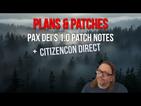 Видео: Патч Pax Dei 1.0 и планы CitizenCon Direct