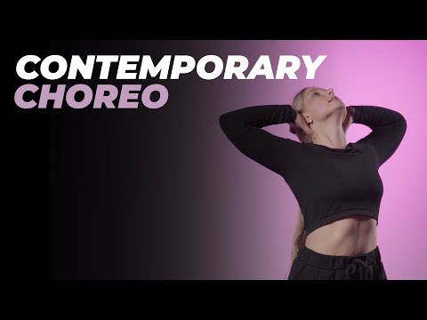 Видео: Хореография CONTEMPORARY для начинающих | АНАСТАСИЯ ШУВАТОВА