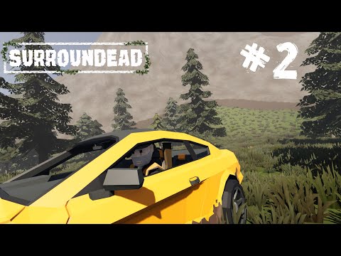 Видео: Surroundead Выживание #2 В поисках машины