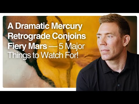 Видео: Драматическое соединение ретроградного Меркурия и огненного Марса — 5 главных событий, на которые...
