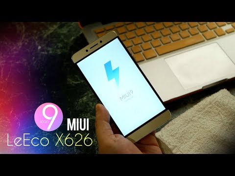 Видео: MIUI 9 на LeEco X626 - как установить любую прошивку? TWRP рекавери LeEco S3 - ПОШАГОВАЯ ИНСТРУКЦИЯ