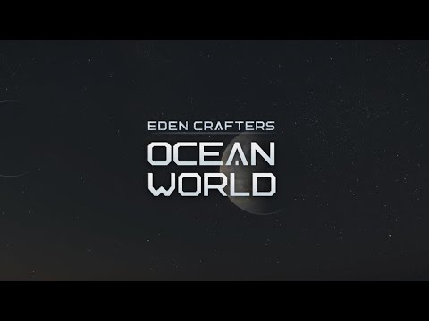 Видео: ВНЕЗЕМНЫЕ БУДНИ | Ocean World: EDEN Crafters | СТРИМ