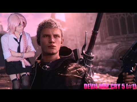 Видео: ОХОТА НА ДЕМОНОВ - DEVIL MAY CRY 5 [#1]