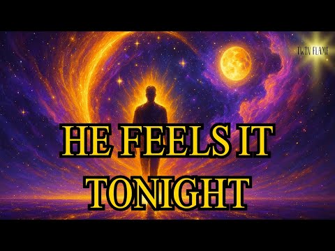 Видео: «Энергетический сдвиг СЕГОДНЯ ВЕЧЕРОМ подтолкнет его к вам»... БЕСКОНЕЧНАЯ ЛЮБОВЬ БЛИЗНЕЦОВЫХ ПЛАМЕН