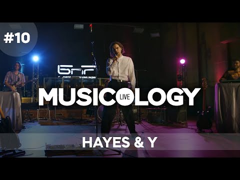 Видео: Musicology LIVE – Hayes & Y – Епизод 10