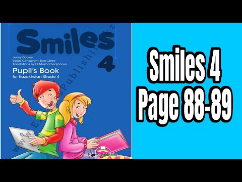 Видео: 4-сыны ағылшын тілі 88-89 бет/smiles 4 p 88-89📚📕