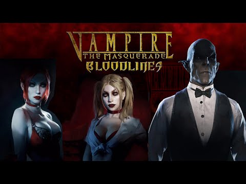 Видео: Игрофильм⇒Vampire: The Masquerade - Bloodlines