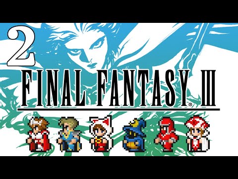 Видео: Прохождение➣FINAL FANTASY III PIXEL REMASTER➣02
